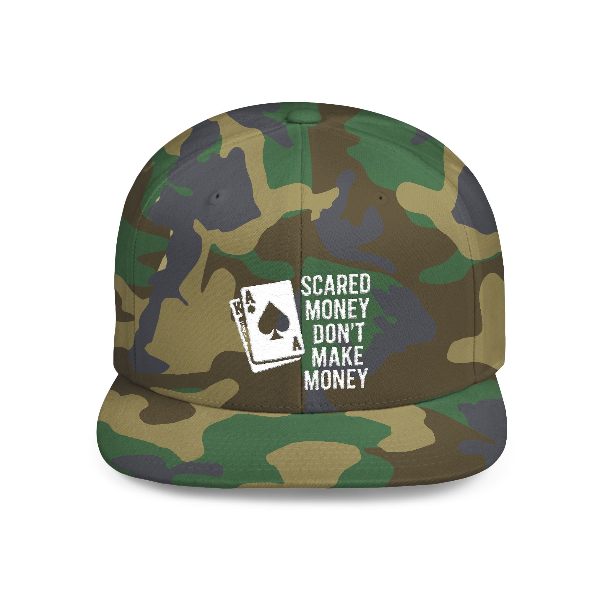 Scared Money Dont Make Money 21 Hat