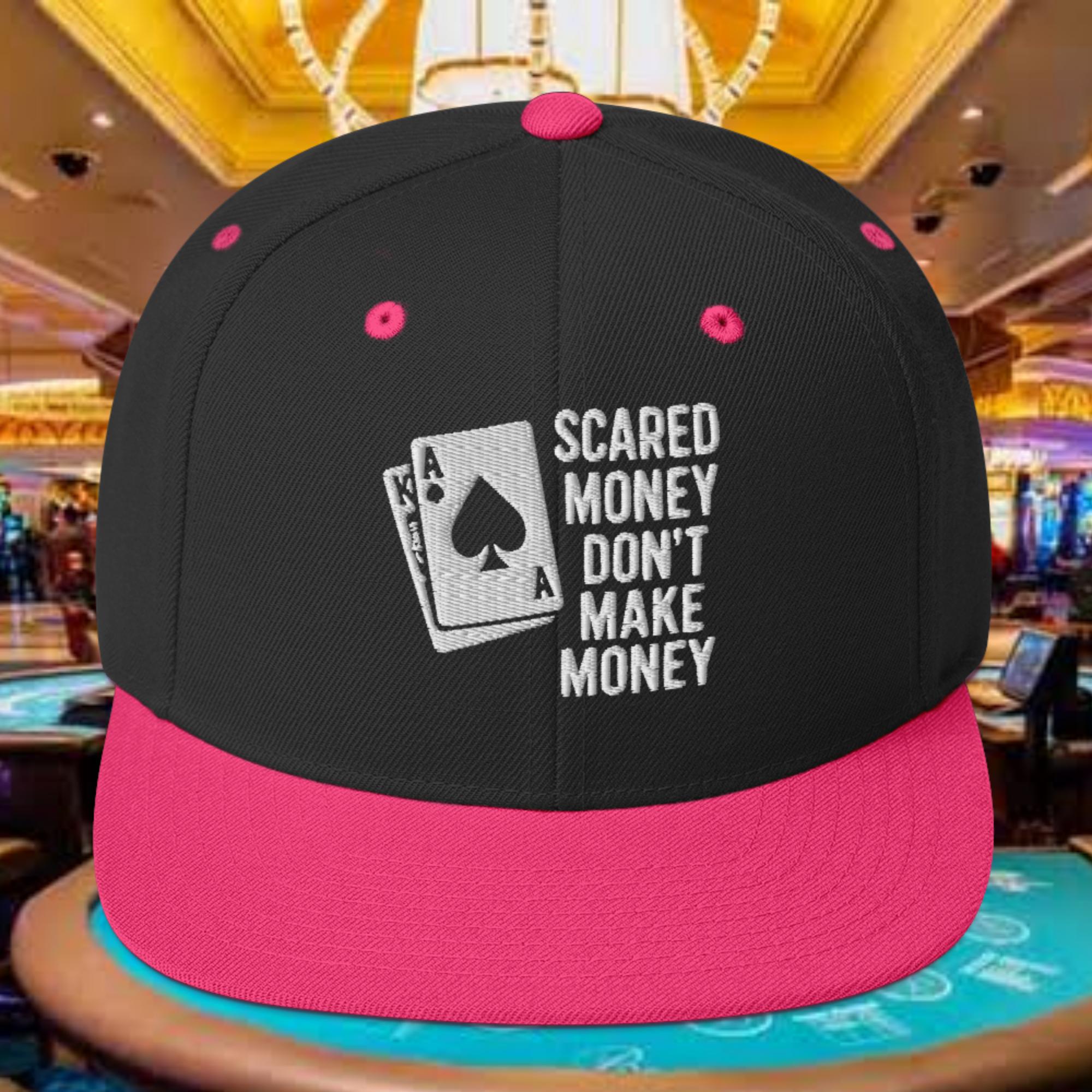 Scared Money Dont Make Money Snapback Hat
